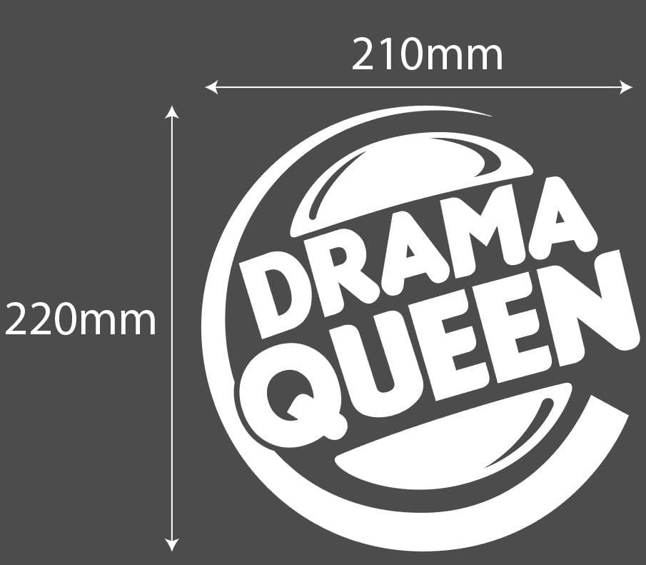 Drama Queen White Decal Sticker 210 x 220mm