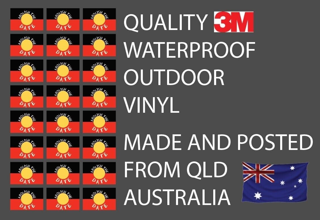Sheet of 24 Aboriginal Flag Abolish The Date Vinyl Stickers each sticker is 33 x 22mm.