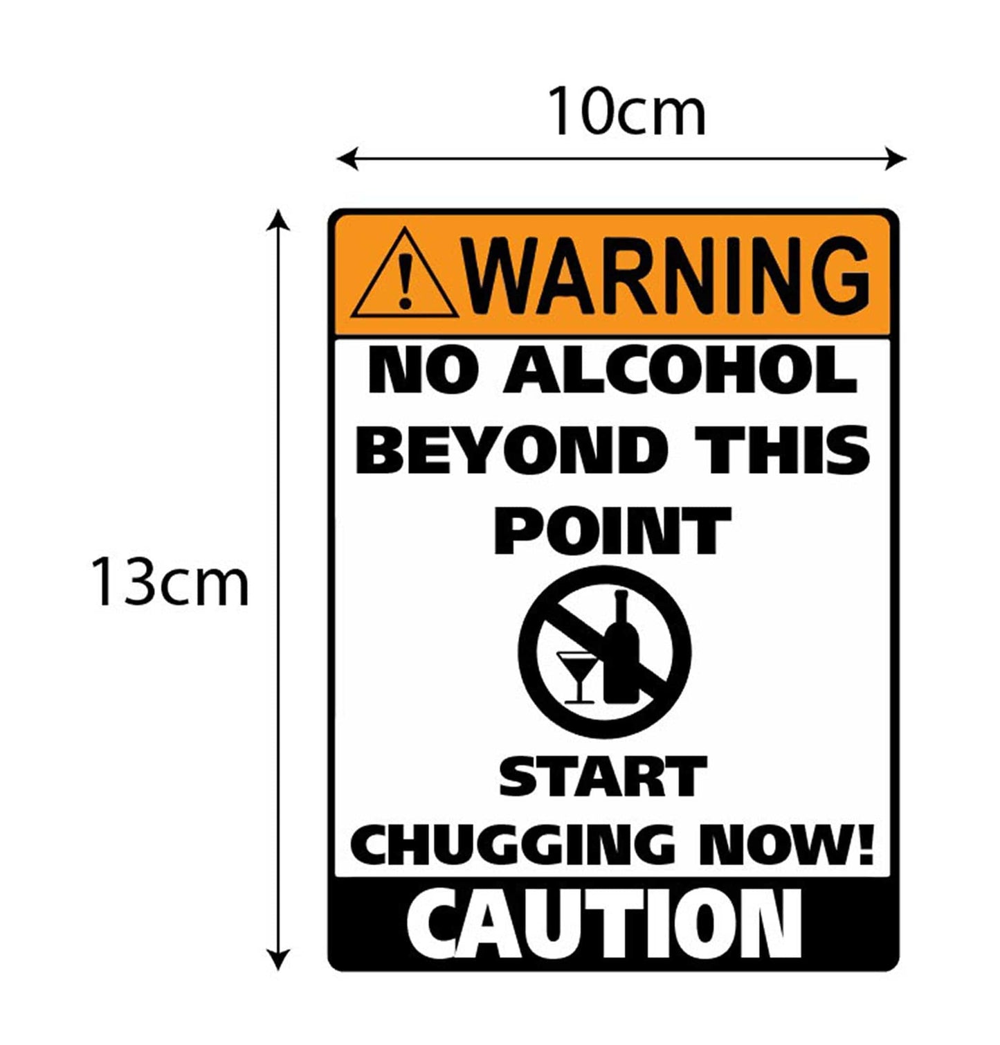 Man Cave Vinyl Sticker No Alcohol Beyond This Point 100 x 130mm