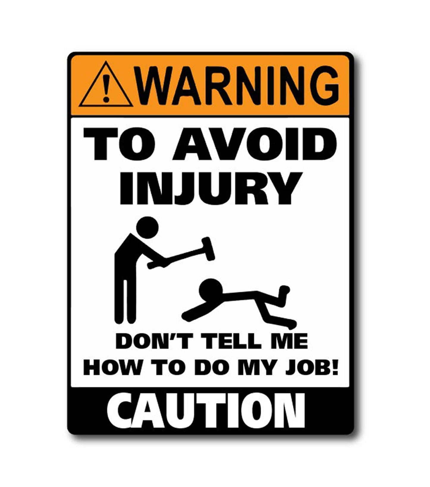 Man Cave Vinyl Sticker To Avoid Injury 100 x 130mm