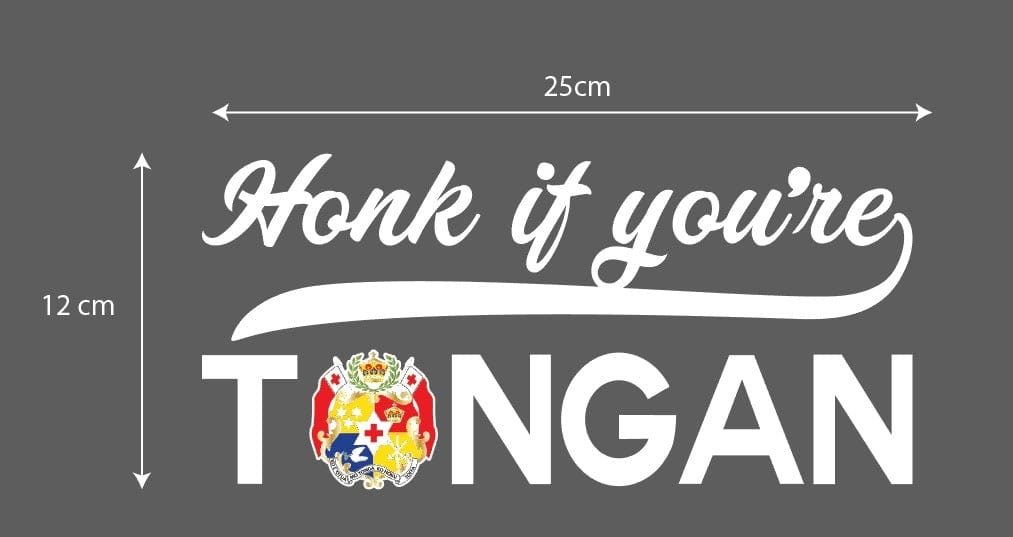 Honk If Your Tongan Car Sticker 250 x 120mm