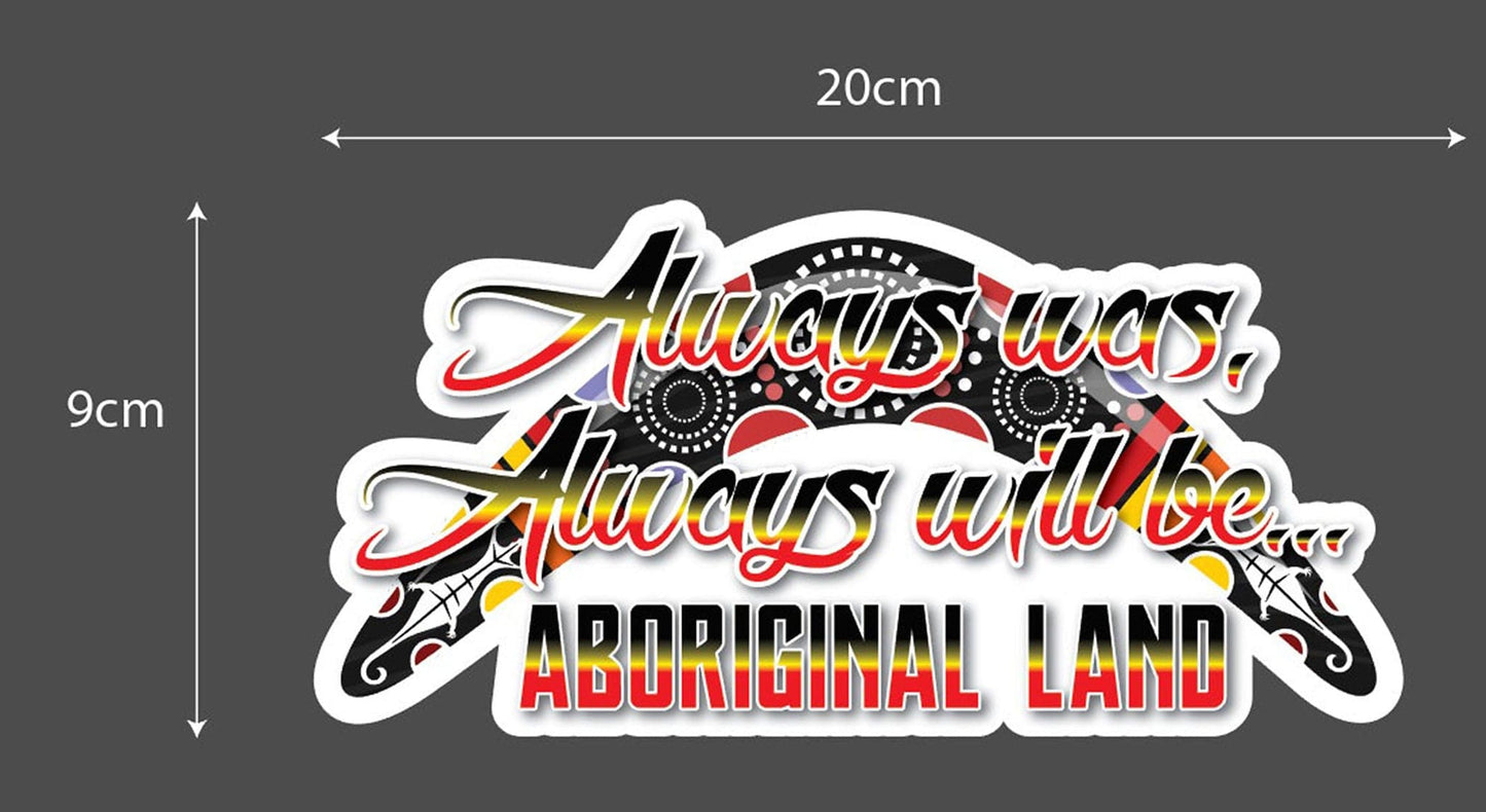 Aboriginal Always Was Always Will Be Car Sticker 200 x 90mm