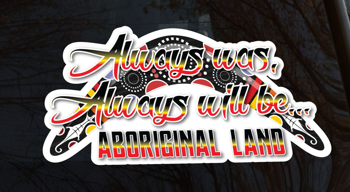 Aboriginal Always Was Always Will Be Car Sticker 200 x 90mm