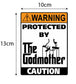 Man Cave Vinyl Sticker Protected By The Godmother 100 x 130mm