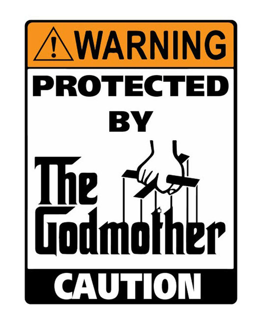 Man Cave Vinyl Sticker Protected By The Godmother 100 x 130mm