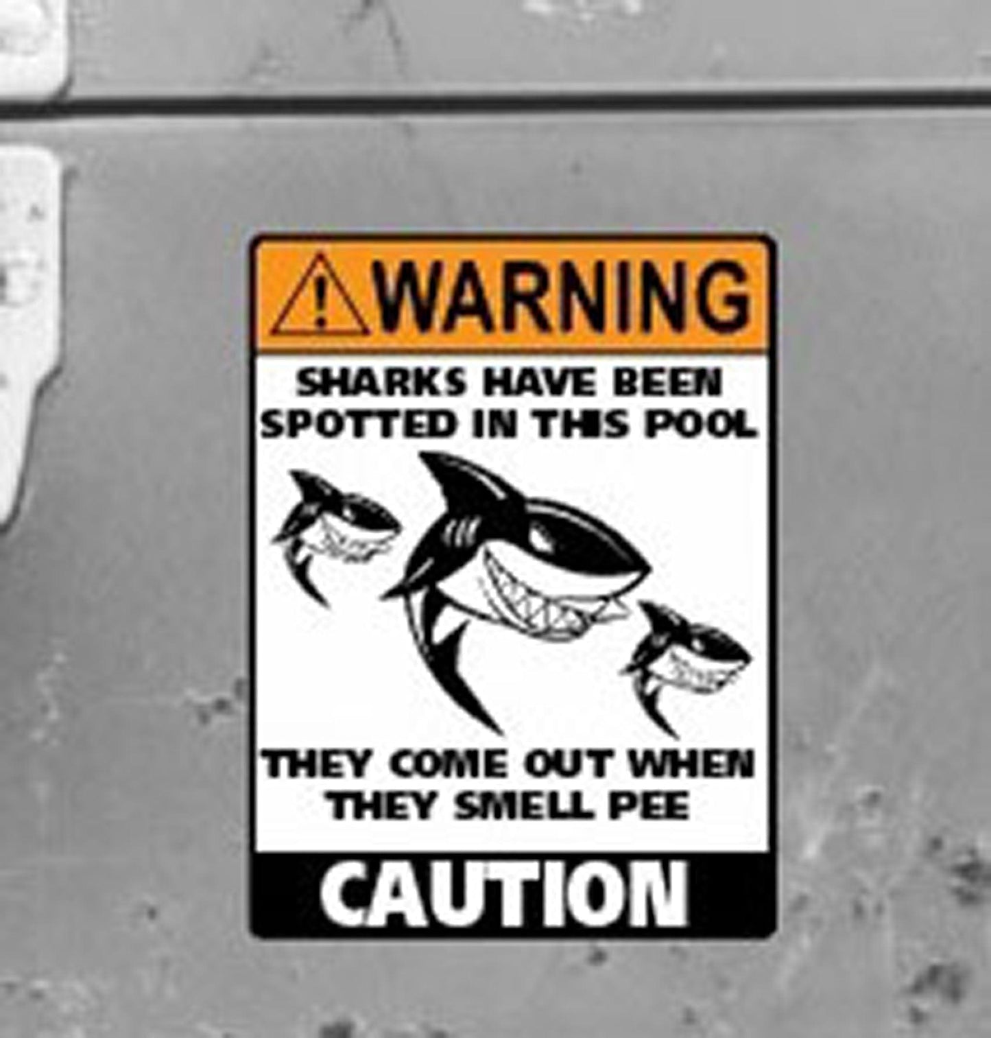 Man Cave Vinyl Sticker Sharks Have Been Spotted In This Pool 100 x 130mm